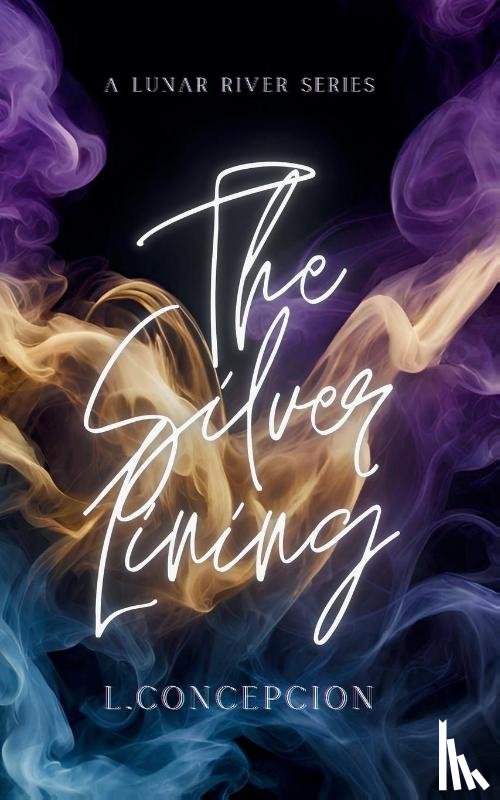 Concepcion, L. - The Silver Lining