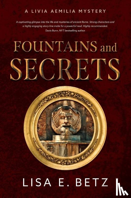 Betz, Lisa E. - Fountains and Secrets