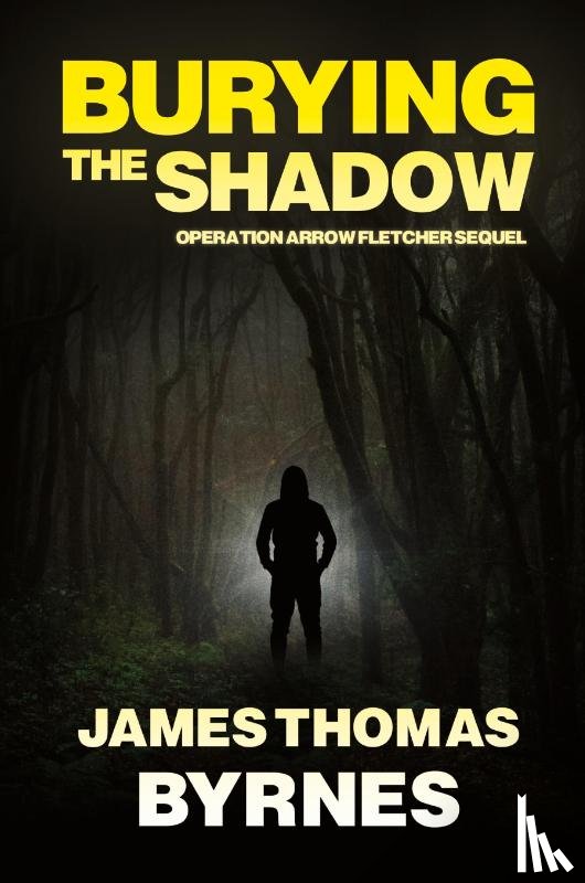 Byrnes, James Thomas - Burying the Shadow