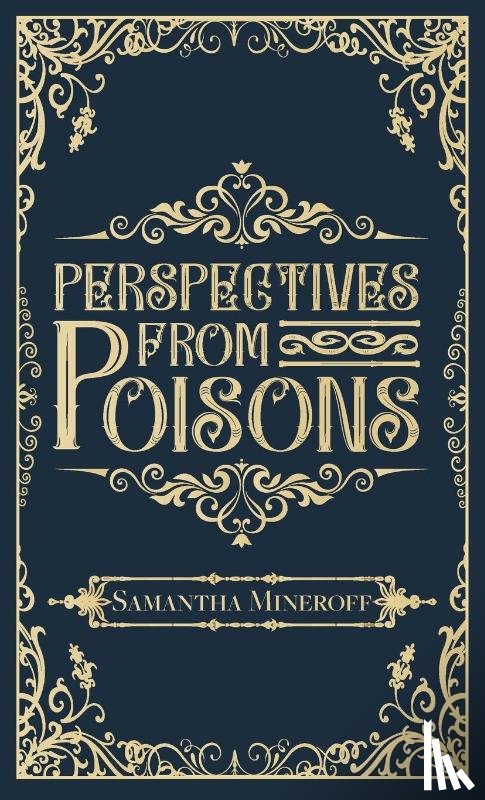 Mineroff, Samantha - Perspectives from Poisons