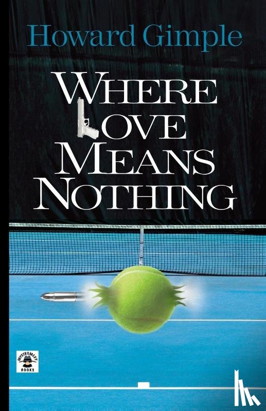 Gimple, Howard - Where Love Means Nothing