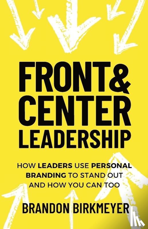 Birkmeyer, Brandon - Front & Center Leadership