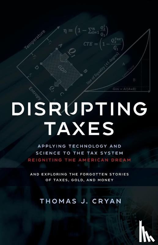 Cryan, Thomas - Disrupting Taxes