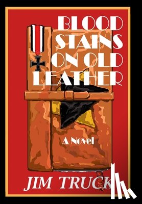 Truck, Jim - Blood Stains On Old Leather