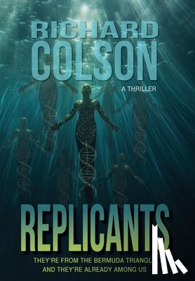 Colson, Richard - Colson, R: Replicants