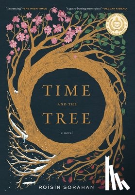 Sorahan, Róisín - Time and the Tree: a novel (2nd edition)