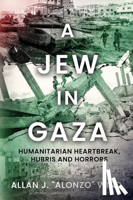 Wind, Allan J. "Alonzo" - A Jew In Gaza