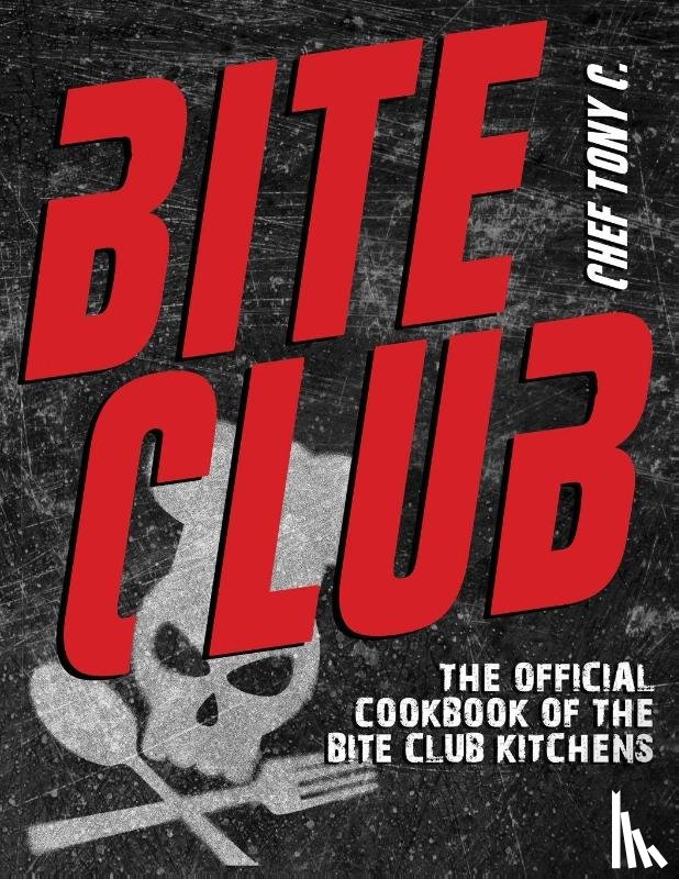 C., Chef Tony - Bite Club