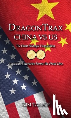 Taylor, Kim - DragonTrax China vs US