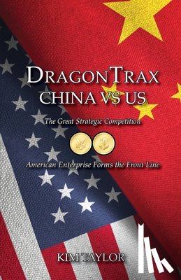 Taylor, Kim - DragonTrax China vs US