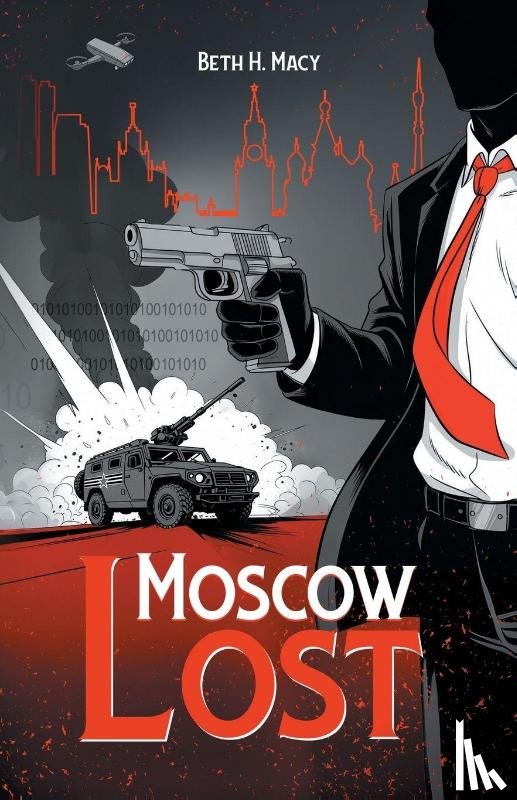 Macy, Beth H - Moscow Lost