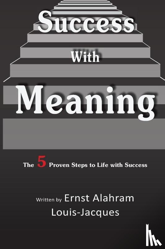 Louis-Jacques, Ernst A - Success With Meaning