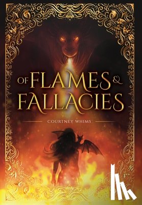 Whims, Courtney - Of Flames and Fallacies