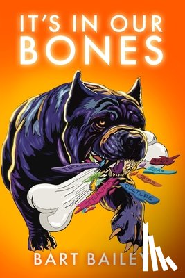 Bailey, Bart - It's In Our Bones