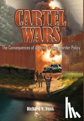 Funk, Richard N. - Funk, R: Cartel Wars