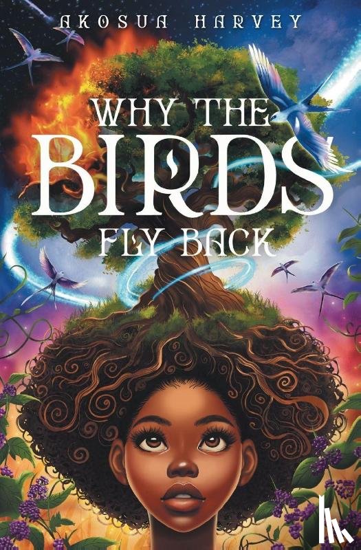 Harvey, Akosua - Why the Birds Fly Back
