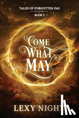 Night, Lexy - Come What May