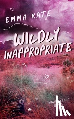 Kate, Emma - Wildly Inappropriate
