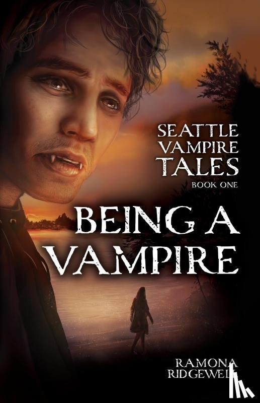 Ridgewell, Ramona - Being a Vampire
