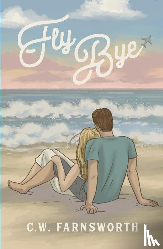 Farnsworth, C. W. - Fly Bye