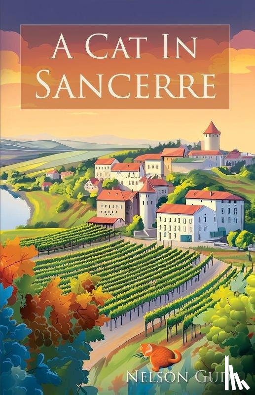 Guda, Nelson - A Cat in Sancerre