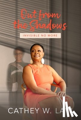 Law, Cathey W. - Law, C: Invisible No More