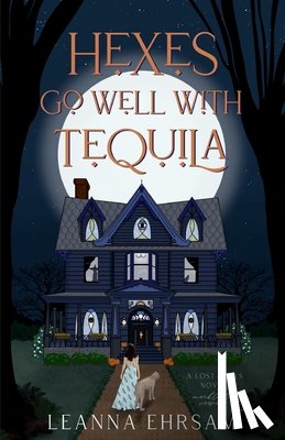Ehrsam, Leanna - Hexes Go Well with Tequila mocktail