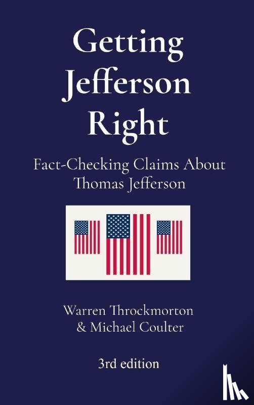 Throckmorton, Warren, Coulter, Michael - Getting Jefferson Right