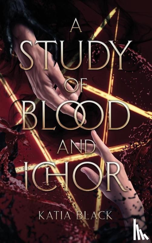 Black, Katia - A Study of Blood and Ichor