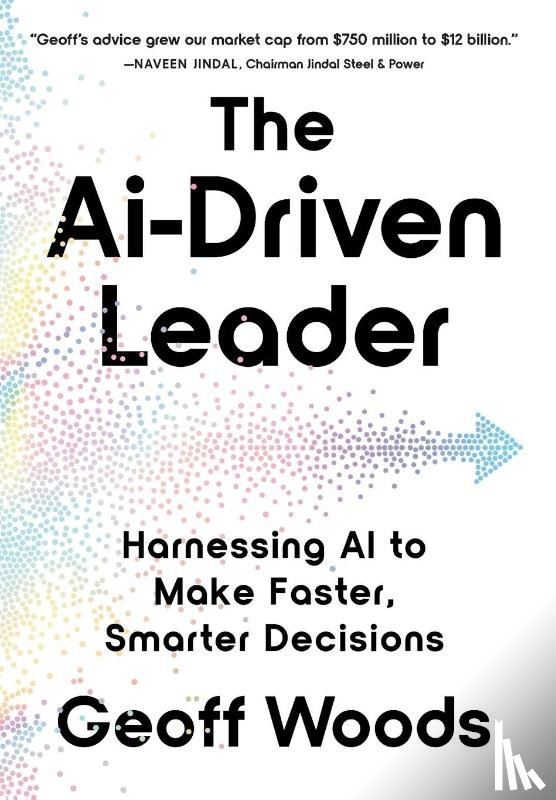 Woods, Geoff - The AI-Driven Leader