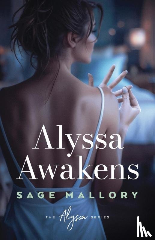 Mallory, Sage - Alyssa Awakens