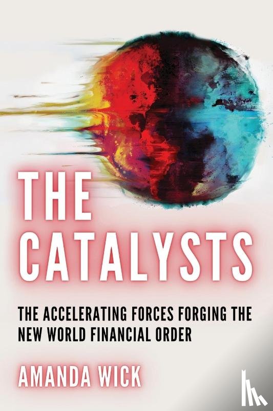 Wick, Amanda - The Catalysts