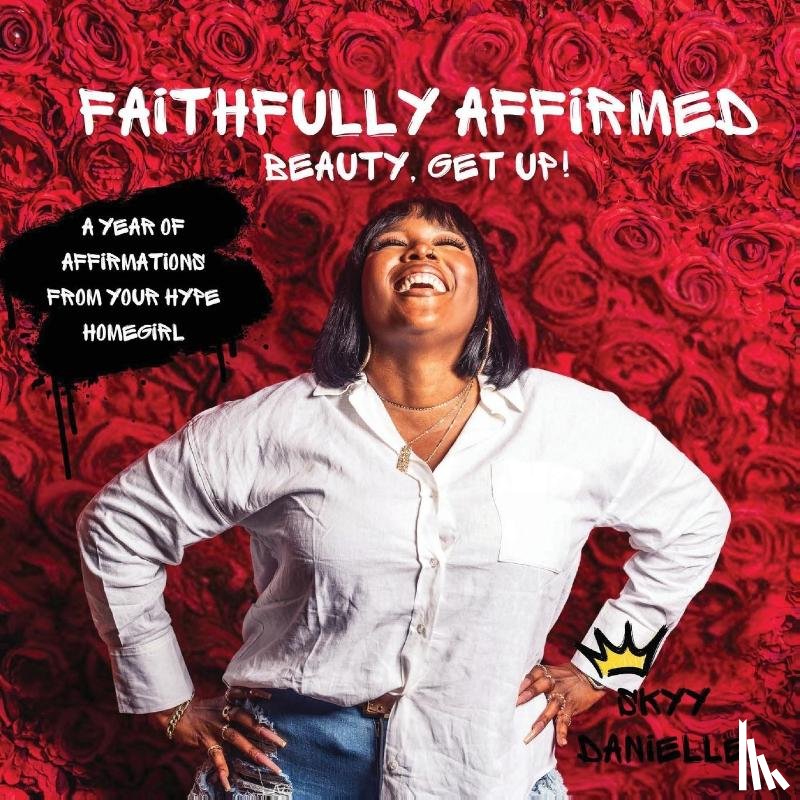 Danielle, Skyy, Smith, Ebonyrose - Faithfully Affirmed