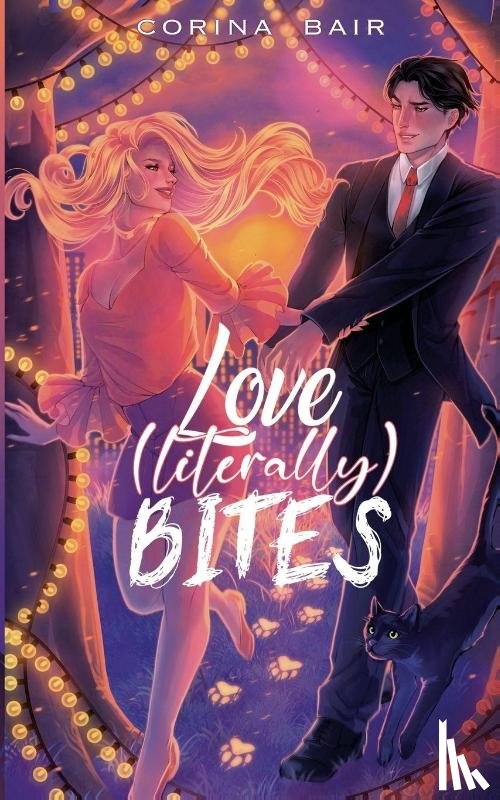 Bair, Corina - Love (Literally) Bites