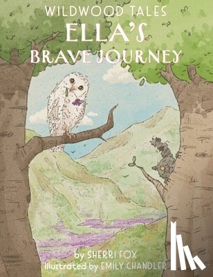 Fox, Sherri L - Ella's Brave Journey