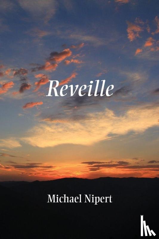 Nipert, Michael - Reveille
