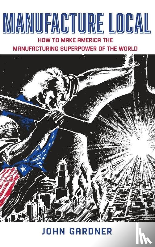 Gardner, John - Manufacture Local