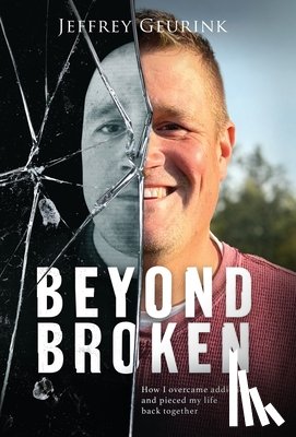Geurink, Jeffrey - Beyond Broken
