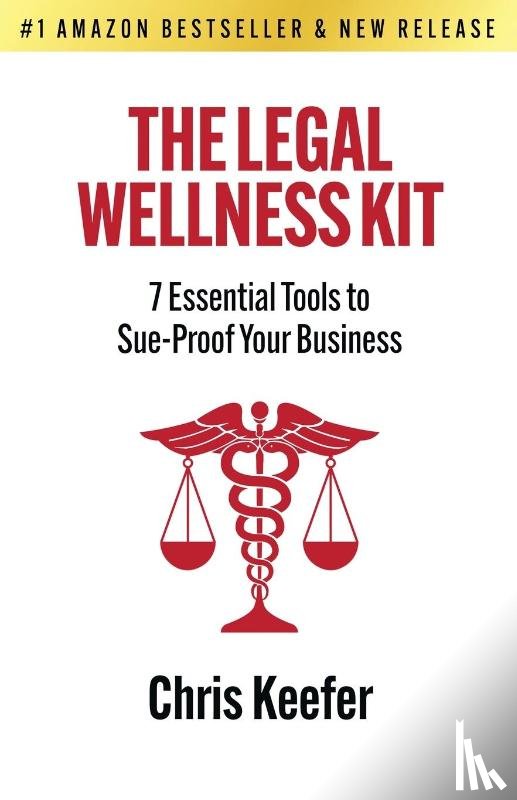 Keefer, Chris - The Legal Wellness Kit