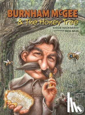 Hackbarth, Steve M. - Burnham McGee & The Honey Tree