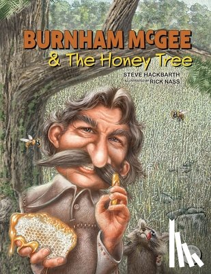 Hackbarth, Steve M. - Burnham McGee & The Honey Tree
