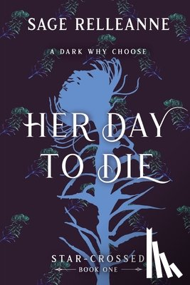 Relleanne, Sage - Her Day to Die