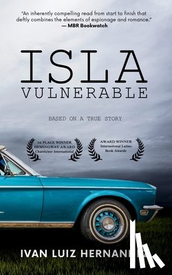 Hernandez, Ivan Luiz - Isla Vulnerable: Based on a True Story