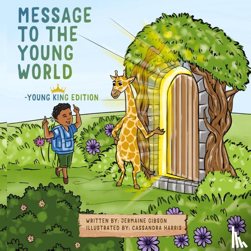Gibson, Jermaine - Message To The Young World - Young King Edition