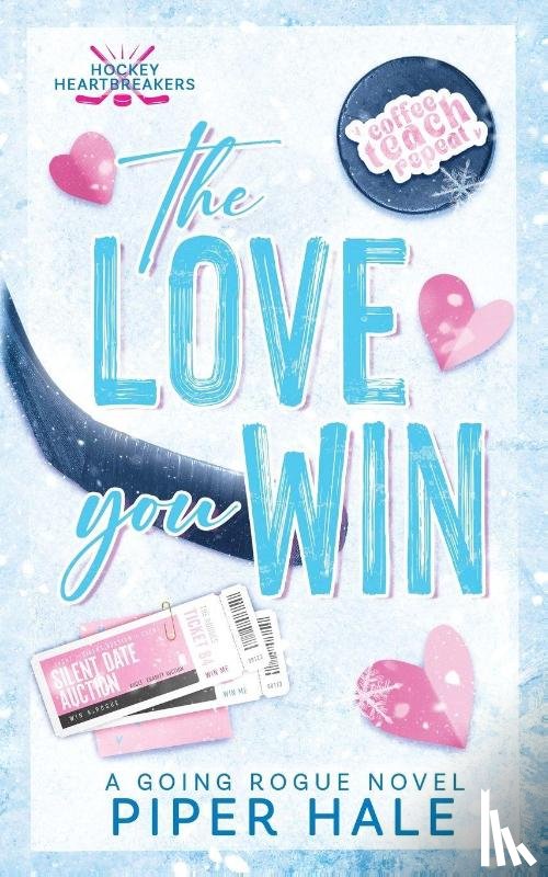 Hale, Piper - The Love You Win