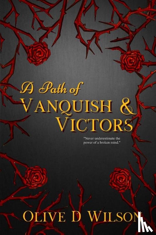 Wilson, Olive D - A Path of Vanquish and Victors