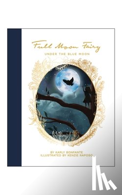 Bonfante, Karly - Full Moon Fairy: Under the Blue Moon