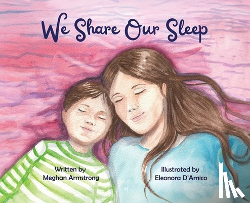 Armstrong, Meghan - We Share Our Sleep