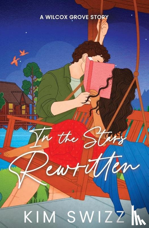 Swizz, Kim - In the Stars Rewritten (A Wilcox Grove Story)