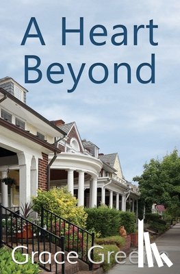 Greene, Grace - A Heart Beyond